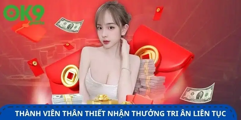Khuyến mãi OK9 2 thanh-vien-than-thiet-nhan-thuong-tri-an-lien-tuc